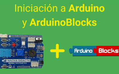 Tutorial de Iniciación a Arduino y ArduinoBlocks con el Kit TdR STEAM